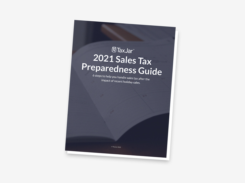 2021 Sales Tax Preparedness Guide